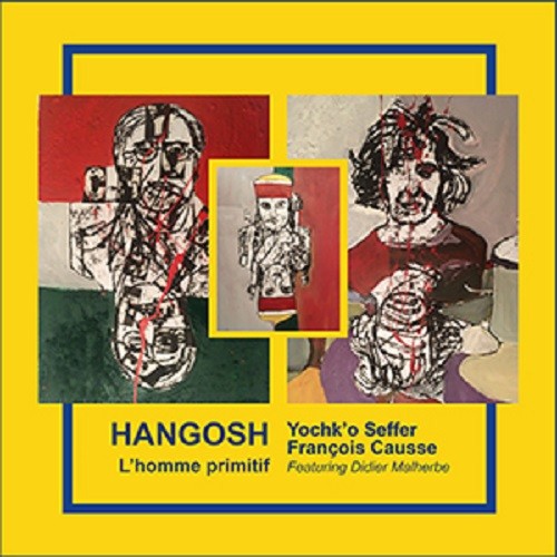 Pochette de : HANGOSH - YOCHK'O SEFFER (CD)