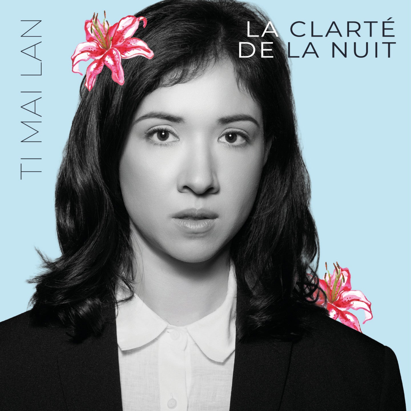 Pochette de : LA CLARTÉ DE LA NUIT - TI MAI LAN (VINYLE 33T)
