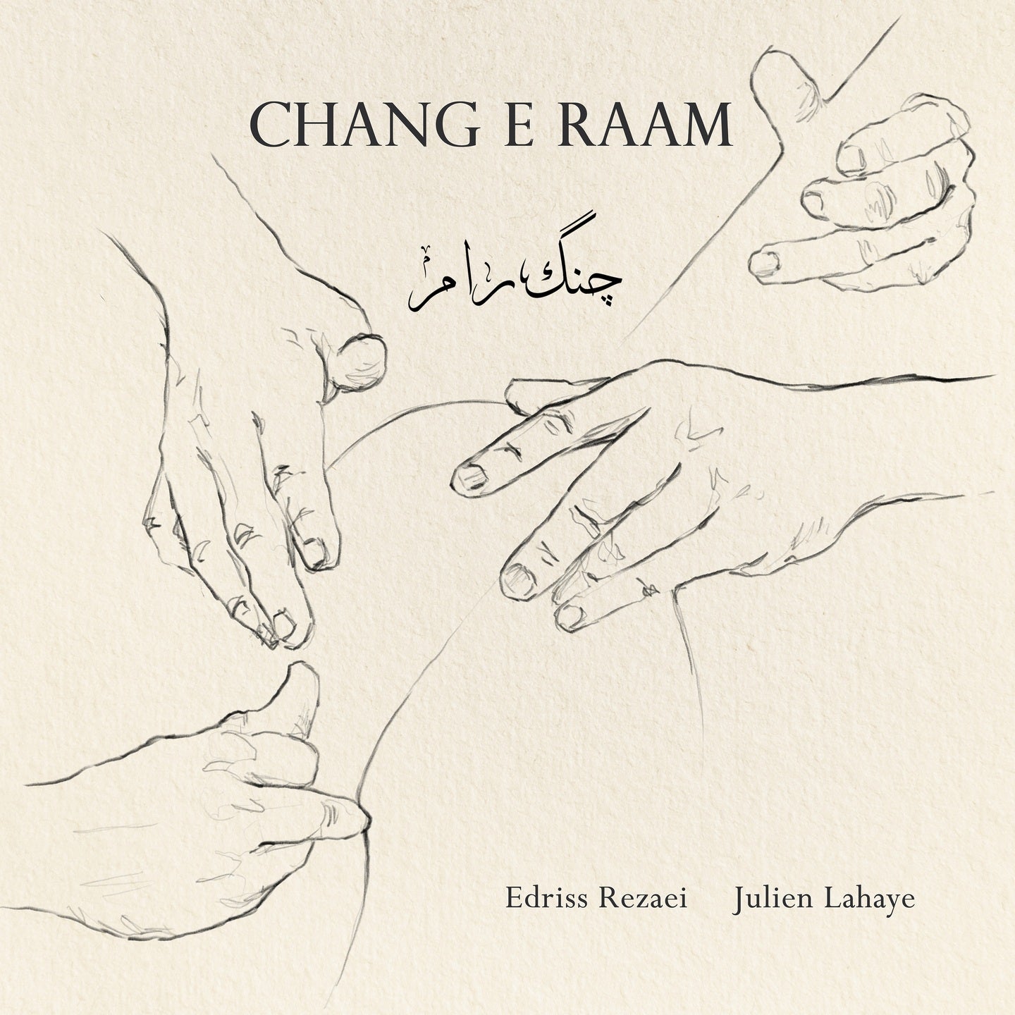 Pochette de : CHANG E RAAM - EDRIS REZAEI - JULIEN LAHAYE (CD)