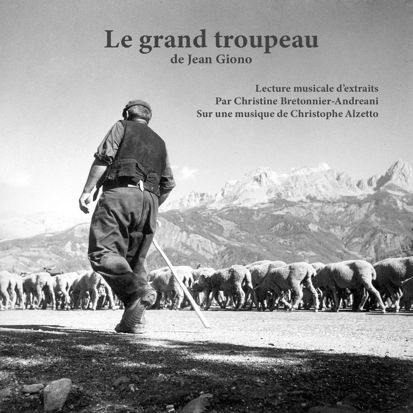 Pochette de : LE GRAND TROUPEAU - CHRISTOPHE ALZETTO, CHRISTINE BRETONNIER, LE GRAND TROUPEAU (DOUBLE CD)