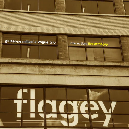 Pochette de : INTERACTION: LIVE AT FLAGEY - GIUSEPPE MILLACI & VOGUE TRIO (CD)
