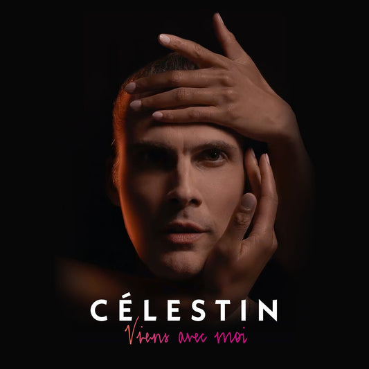Pochette de : VIENS AVEC MOI - CÉLESTIN (CD)