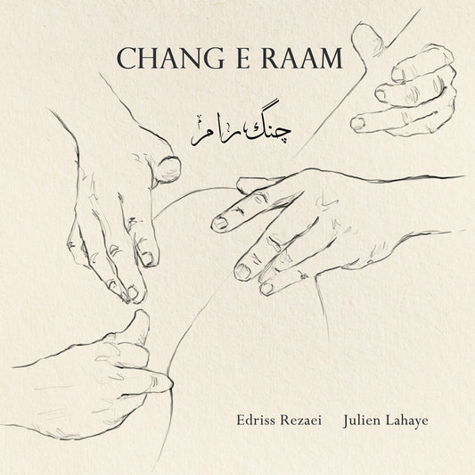 Pochette de : CHANG E RAAM - EDRIS REZAEI - JULIEN LAHAYE (CD)