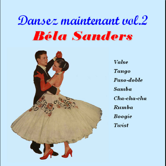 Pochette de : DANSEZ MAINTENANT VOL. 2 - BELA SANDERS (CD)