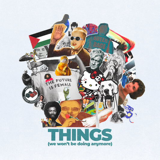 Pochette de : THINGS (WE WON'T BE DOING ANYMORE) - DALAÏDRAMA (CD)