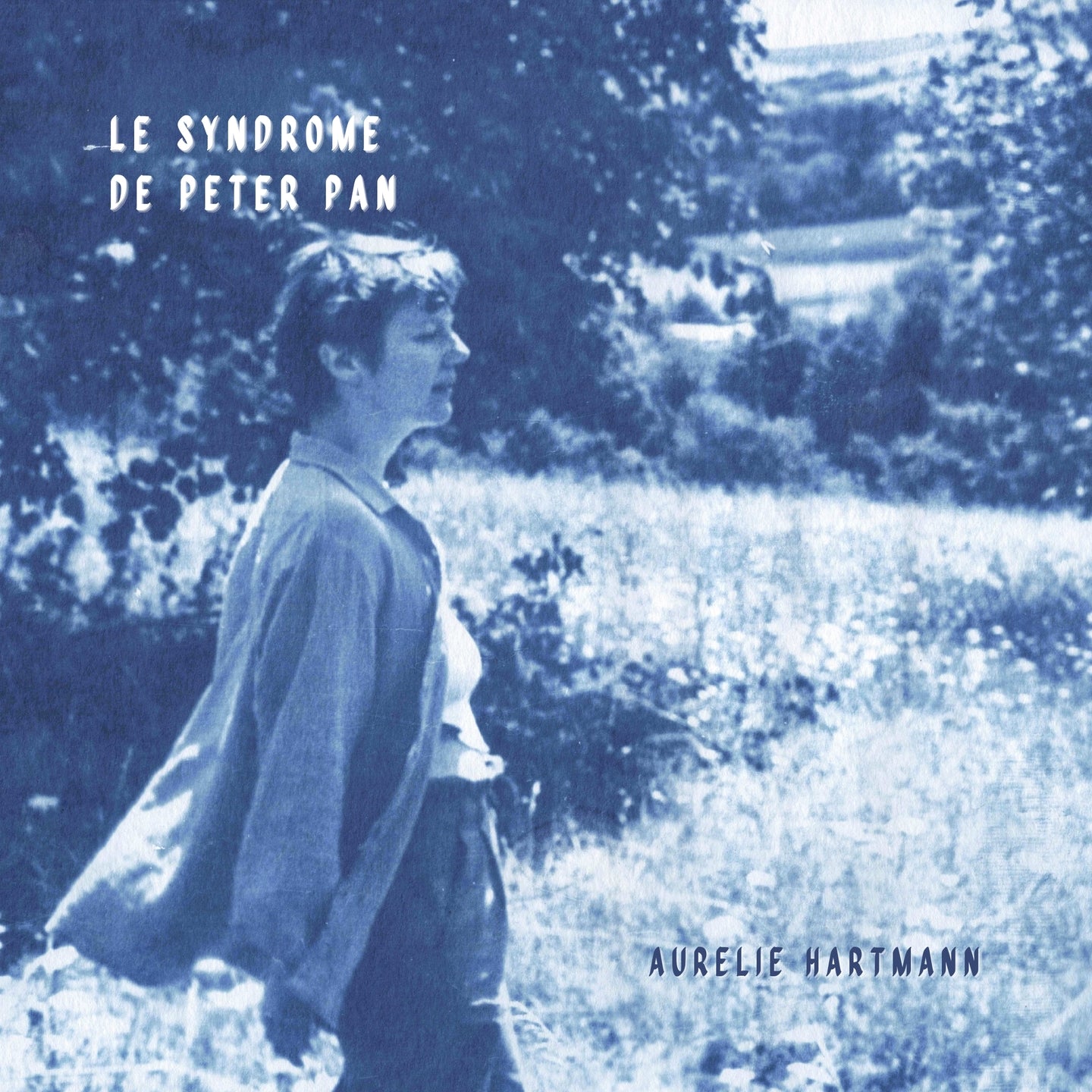 Pochette de : LE SYNDROME DE PETER PAN - AURELIE HARTMANN (VINYLE 33T)