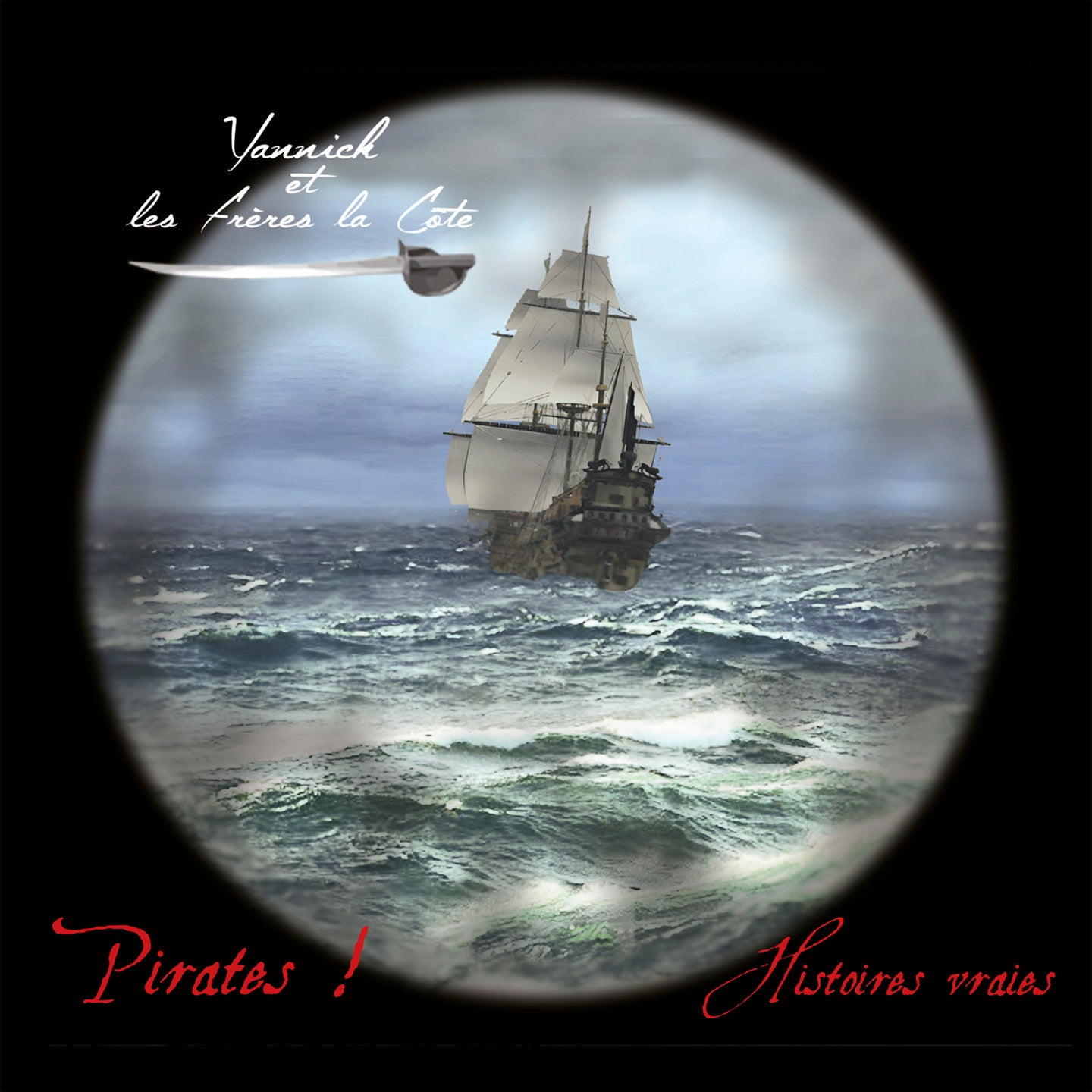 Pochette de : PIRATES ! - YANNICK ET LES FRÈRES LA CÔTE (CD)