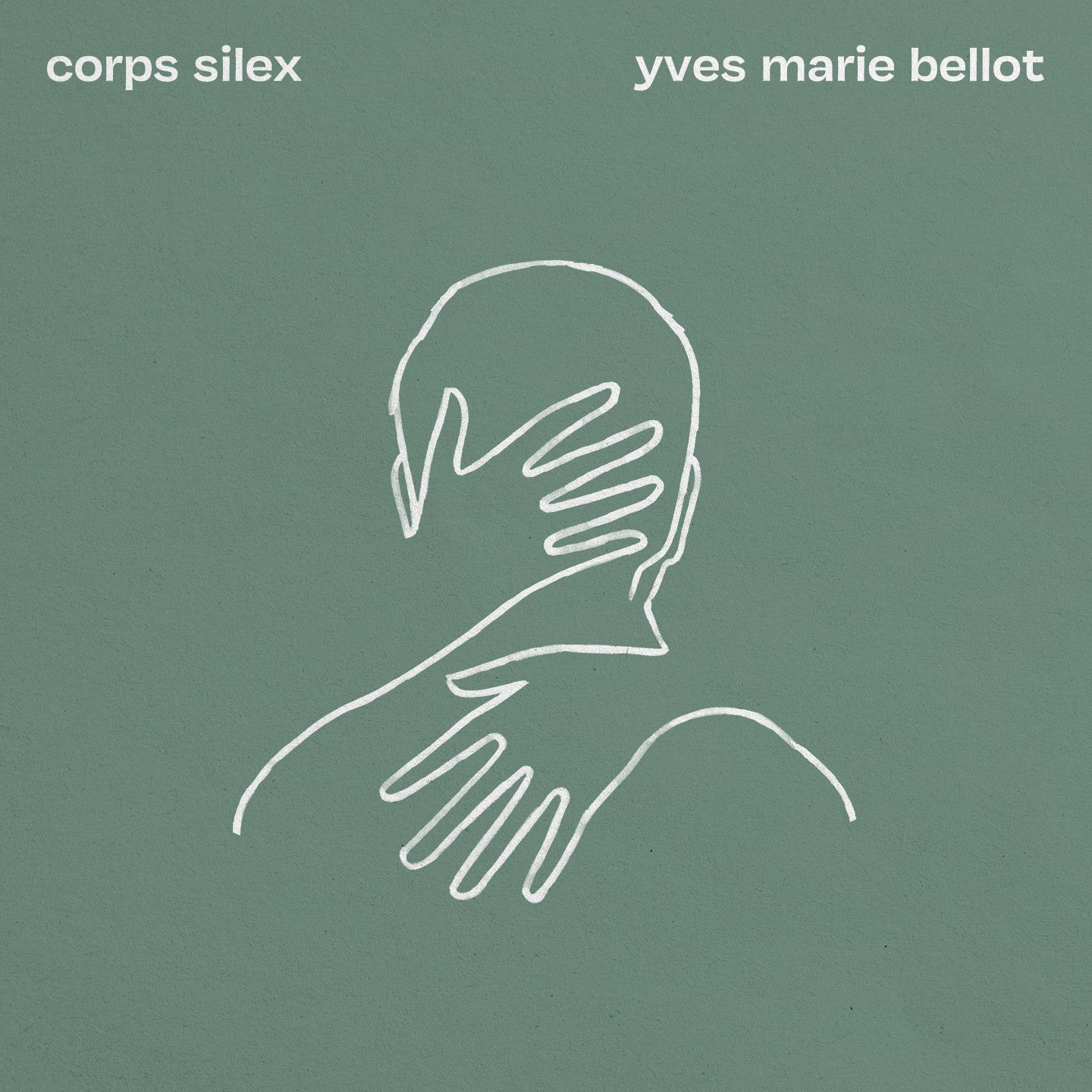 Pochette de : CORPS SILEX - YVES MARIE BELLOT (CD)