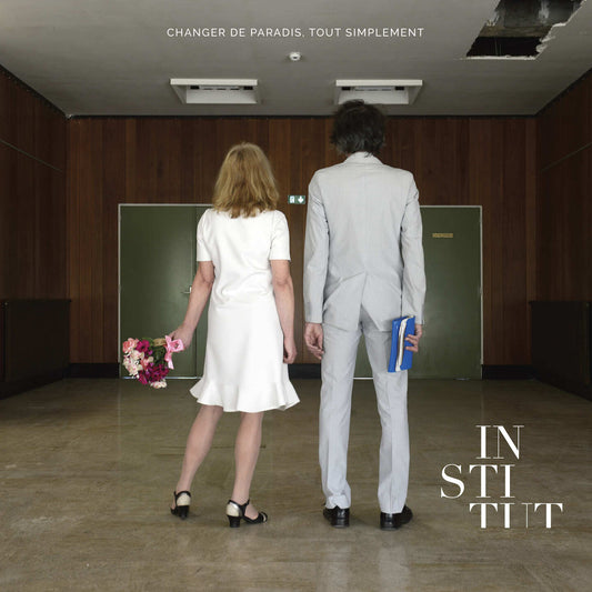 Pochette de : CHANGER DE PARADIS, TOUT SIMPLEMENT - INSTITUT (CD)