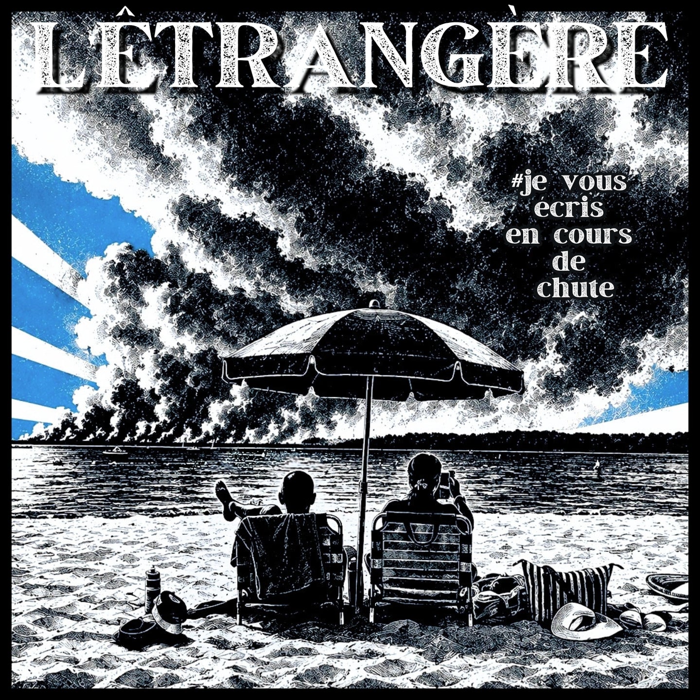 Pochette de : JE VOUS ÉCRIS EN COURS DE CHUTE - L'ETRANGÈRE (VINYLE 33T)