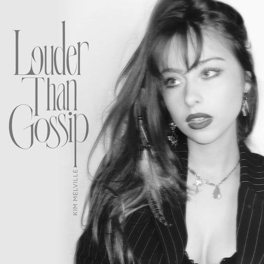 Pochette de : LOUDER THAN GOSSIP - KIM MELVILLE (CD)