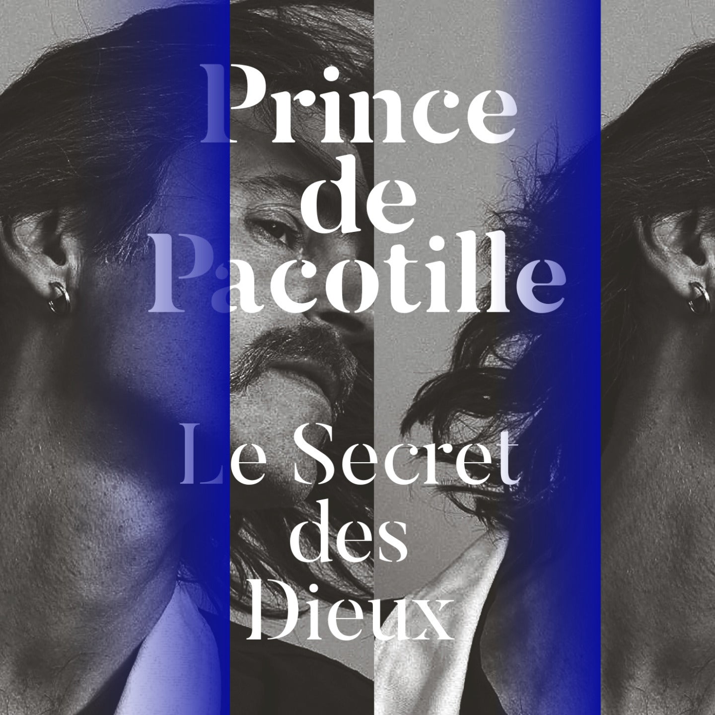 Pochette de : LE SECRET DES DIEUX - PRINCE DE PACOTILLE (CD)