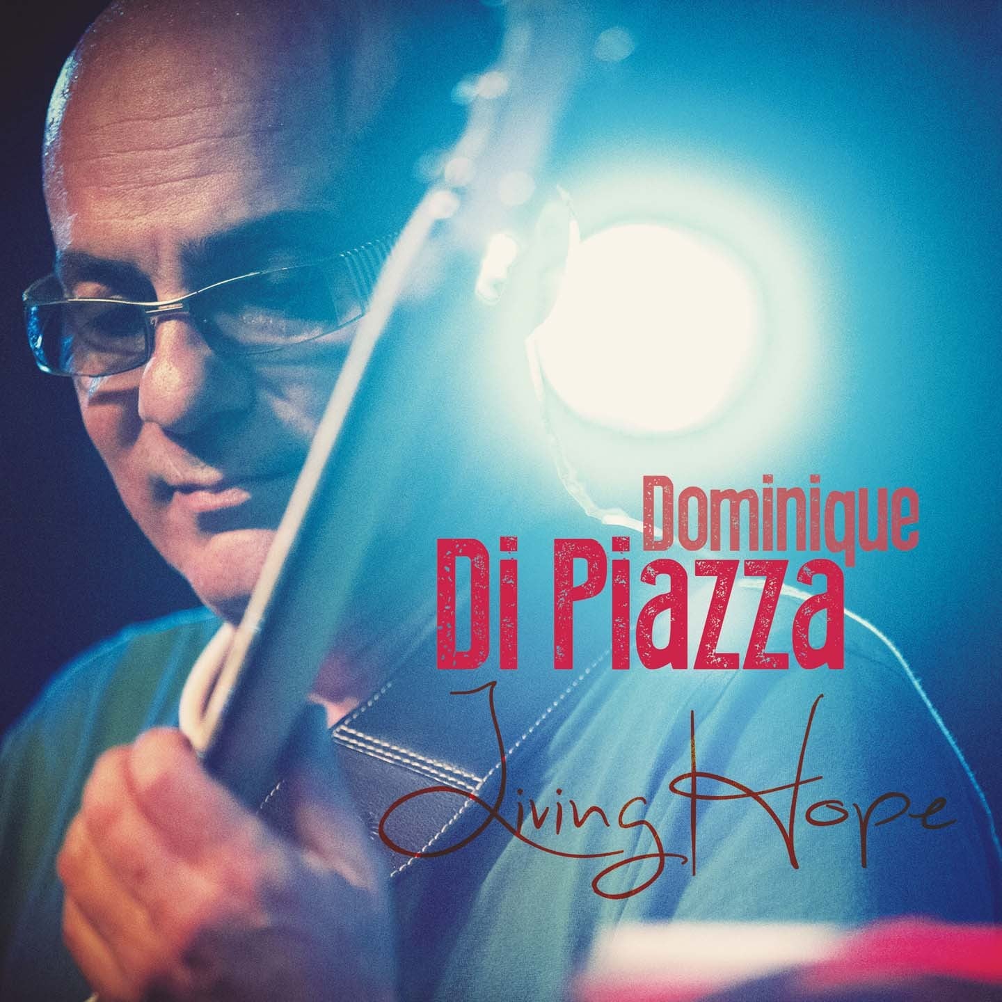 Pochette de : LIVING HOPE - DOMINIQUE DIPIAZZA (CD)