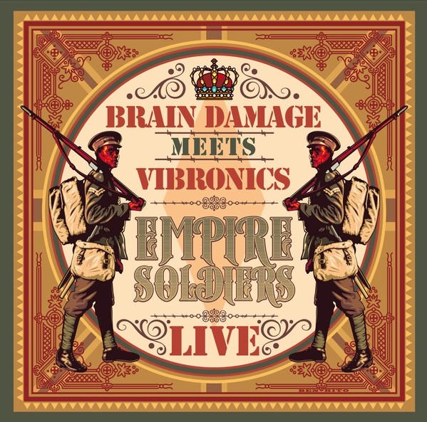 Pochette de : THE EMPIRE SOLIDERS LIVE - BRAIN DAMAGE MEETS VIBRONICS (DOUBLE VINYLE 33T)