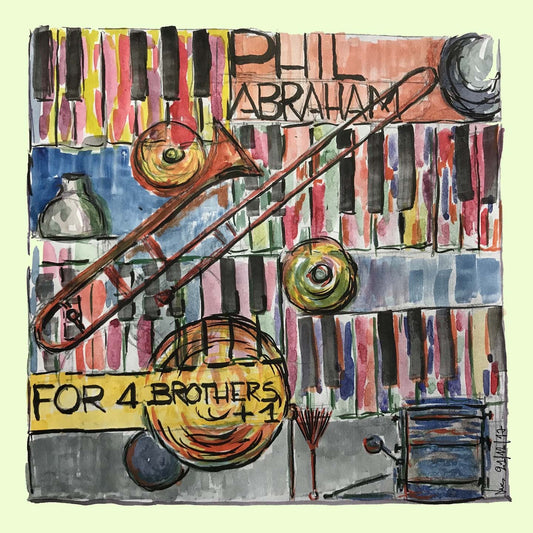 Pochette de : FOR 4 BROTHERS +1 - PHIL ABRAHAM  FEAT  IVAN PADUART BAS BULTEEL JOHAN CLEMENT / CHRISTOPH MUDRICH (CD)