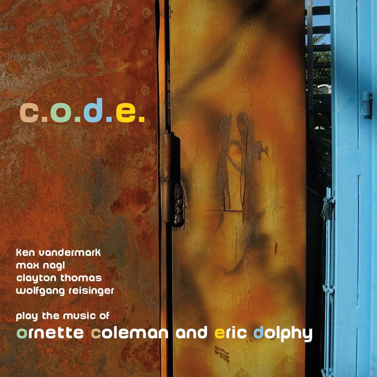 Pochette de : C.O.D.E. - VANDERMARK | NAGL | THOMAS | REISINGER (CD)