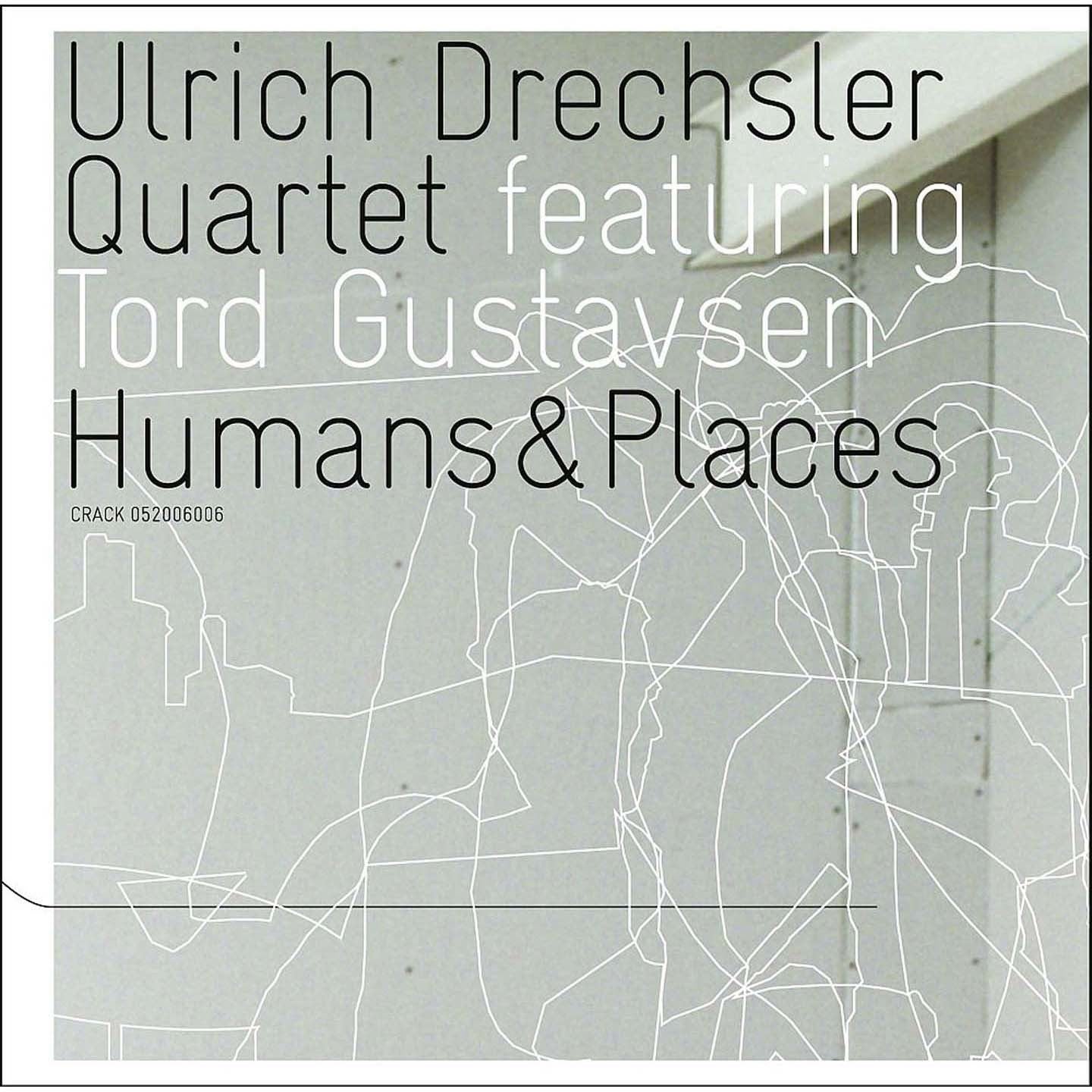 Pochette de : HUMANS & PLACES - ULRICH DRECHSLER QUARTET FEAT TORD GUSTAVSEN (CD)