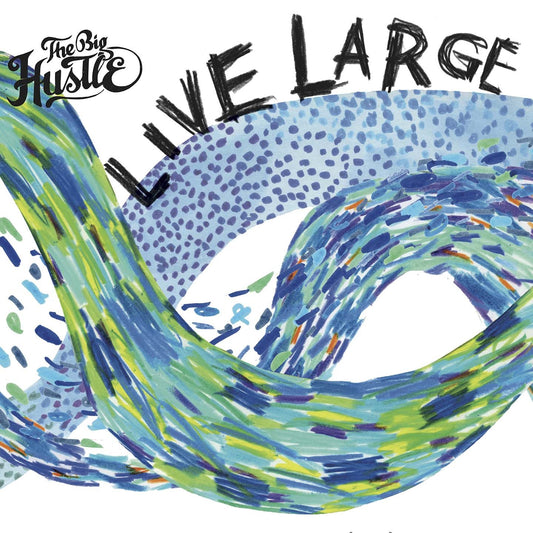 Pochette de : LIVE LARGE - BIG HUSTLE (CD)