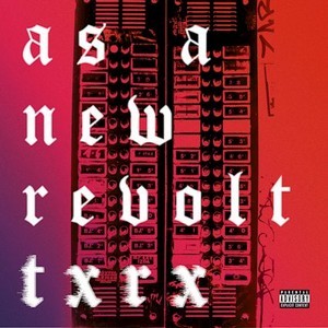 Pochette de : TXRX - AS A NEW REVOLT (CD)