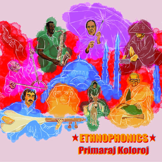 Pochette de : PRIMARAJ KOLOROJ - ETHNOPHONICS (CD)