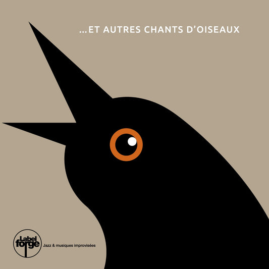 Pochette de : ET AUTRES CHANTSD'OISEAUX - F  RAULIN P  BERNE M  MANDEL B  FORT G  ROY JM  QUILLET (CD)