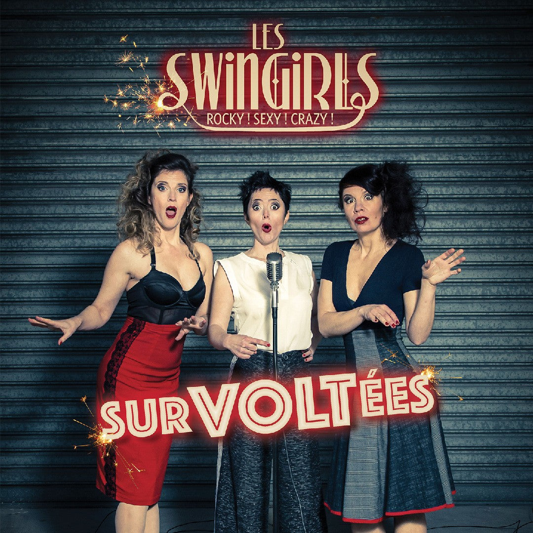 Pochette de : SURVOLTÉES - SWINGIRLS (CD)