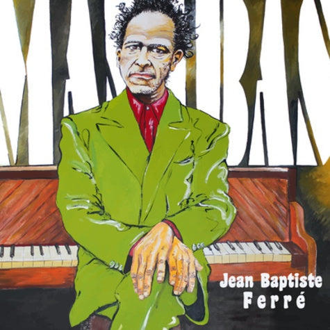 Pochette de : MAMBAS - JEAN BAPTISTE FERRE (CD)