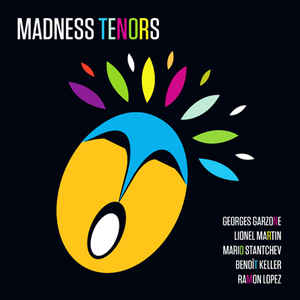 Pochette de : BE JAZZ FOR JAZZ - MADNESS TENORS (33T)