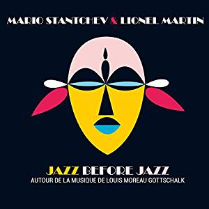 Pochette de : JAZZ BEFORE JAZZ - MARIO STANTCHEV / LIONEL MARTIN (33T)