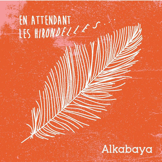 Pochette de : EN ATTENDANT LES HIRONDELLES... - ALKABAYA (CD)