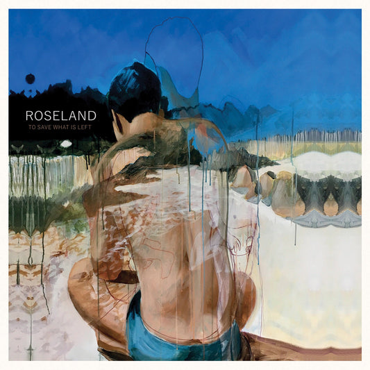 Pochette de : TO SAVE WHAT IS LEFT - ROSELAND (CD)