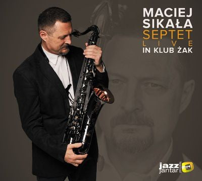 Pochette de : SEPTET LIVE - MACIEJ SIKALA (CD)