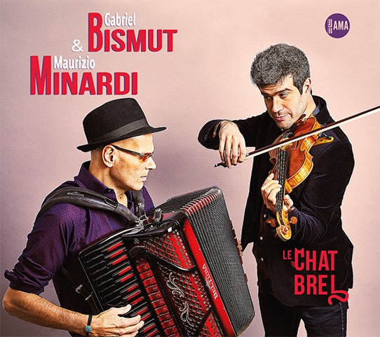 Pochette de : LE CHAT BREL - GABRIEL BISMUT / MAURIZIO MINARDI QUARTET (CD)