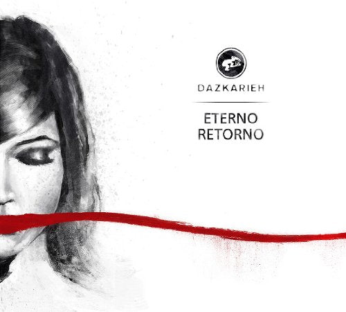 Pochette de : ETERNO RETORNO - DAZKARIEH (CD)