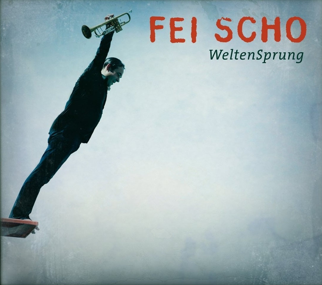 Pochette de : WELTENSPRUNG - FEI SCHO (CD)