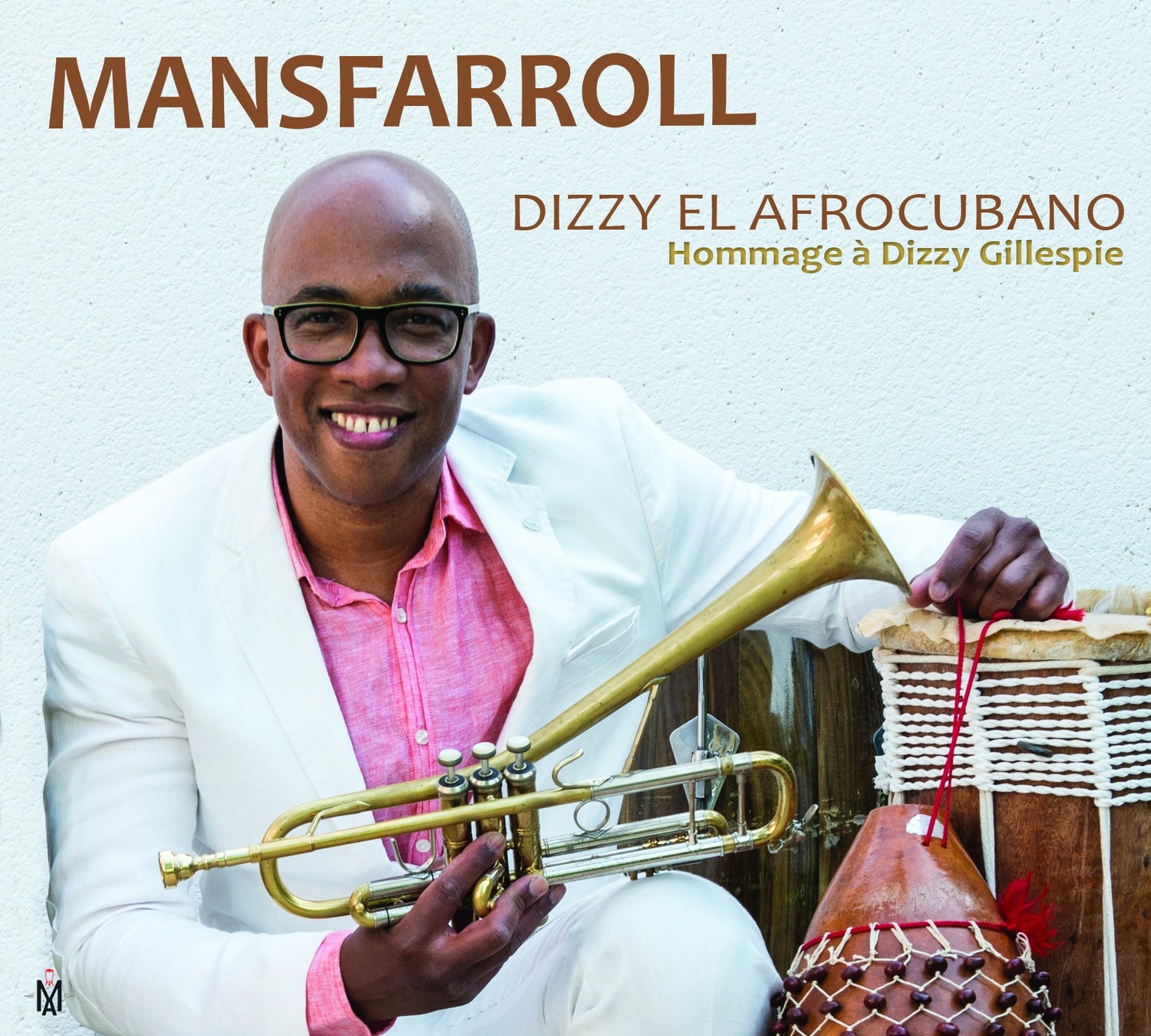 Pochette de : DIZZY EL AFROCUBANO - MANSFARROLL (CD)