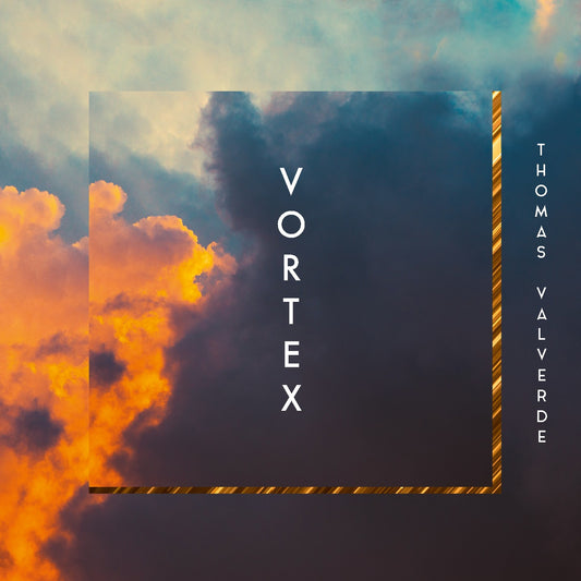 Pochette de : VORTEX - THOMAS VALVERDE (CD)