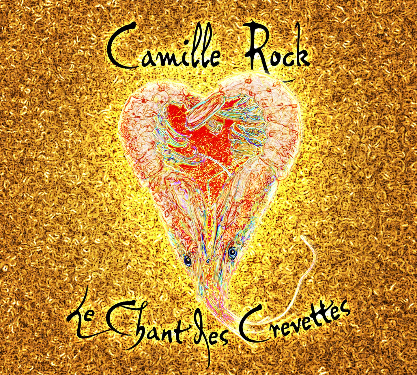 Pochette de : LE CHANT DES CREVETTES - CAMILLE ROCK (CD)