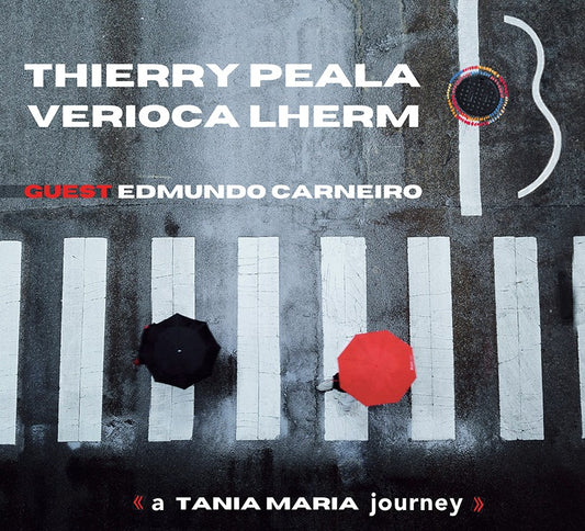 Pochette de : A TANIA MARIA JOURNEY - THIERRY PEALA / VERIOCA LHERM (CD)