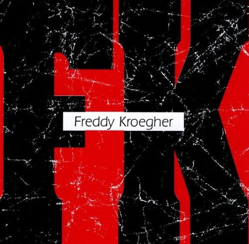 Pochette de : LE MEILLEUR - FREDDY KROEGHER (CD)