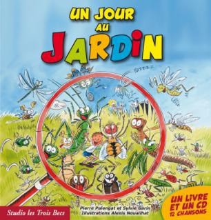 Pochette de : UN JOUR AU JARDIN - SYLVIE GARIN / PIERRE PALENGAT (LIVRE CD)
