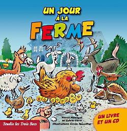 Pochette de : UN JOUR À LA FERME - SYLVIE GARIN / PIERRE PALENGAT (LIVRE CD)