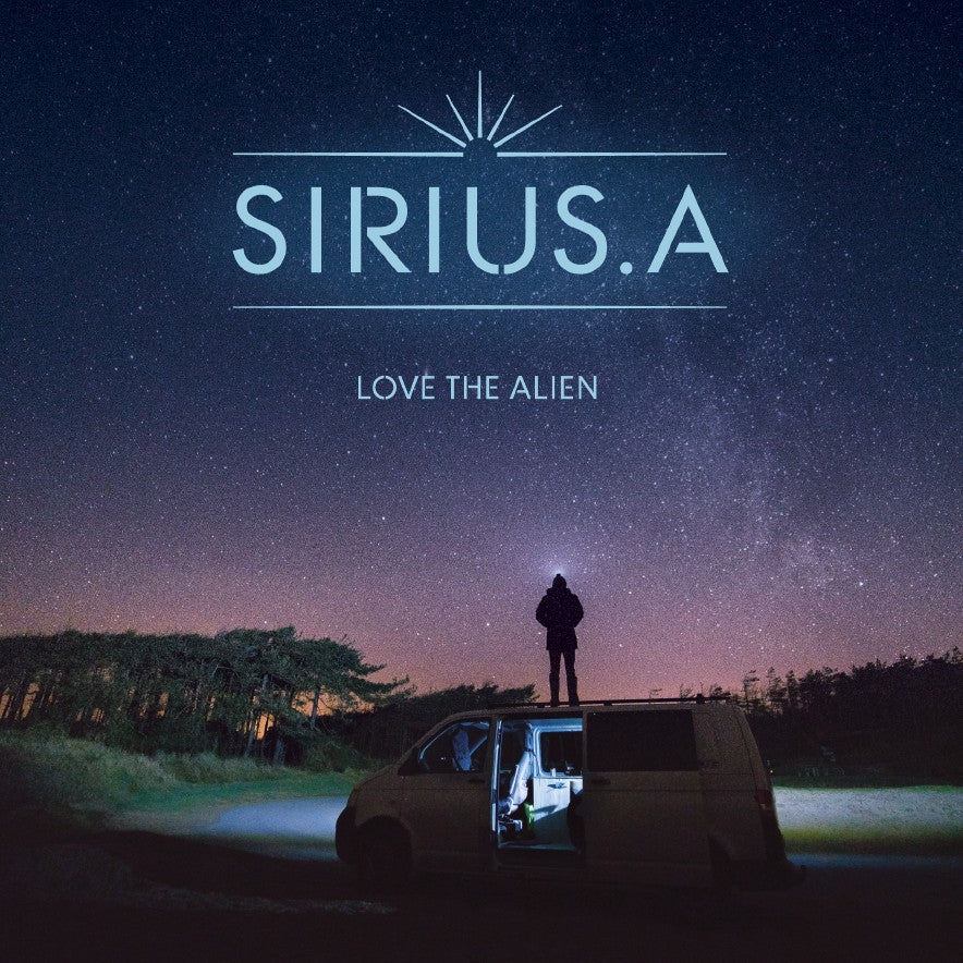 Pochette de : LOVE THE ALIEN - SIRIUS A (33T)