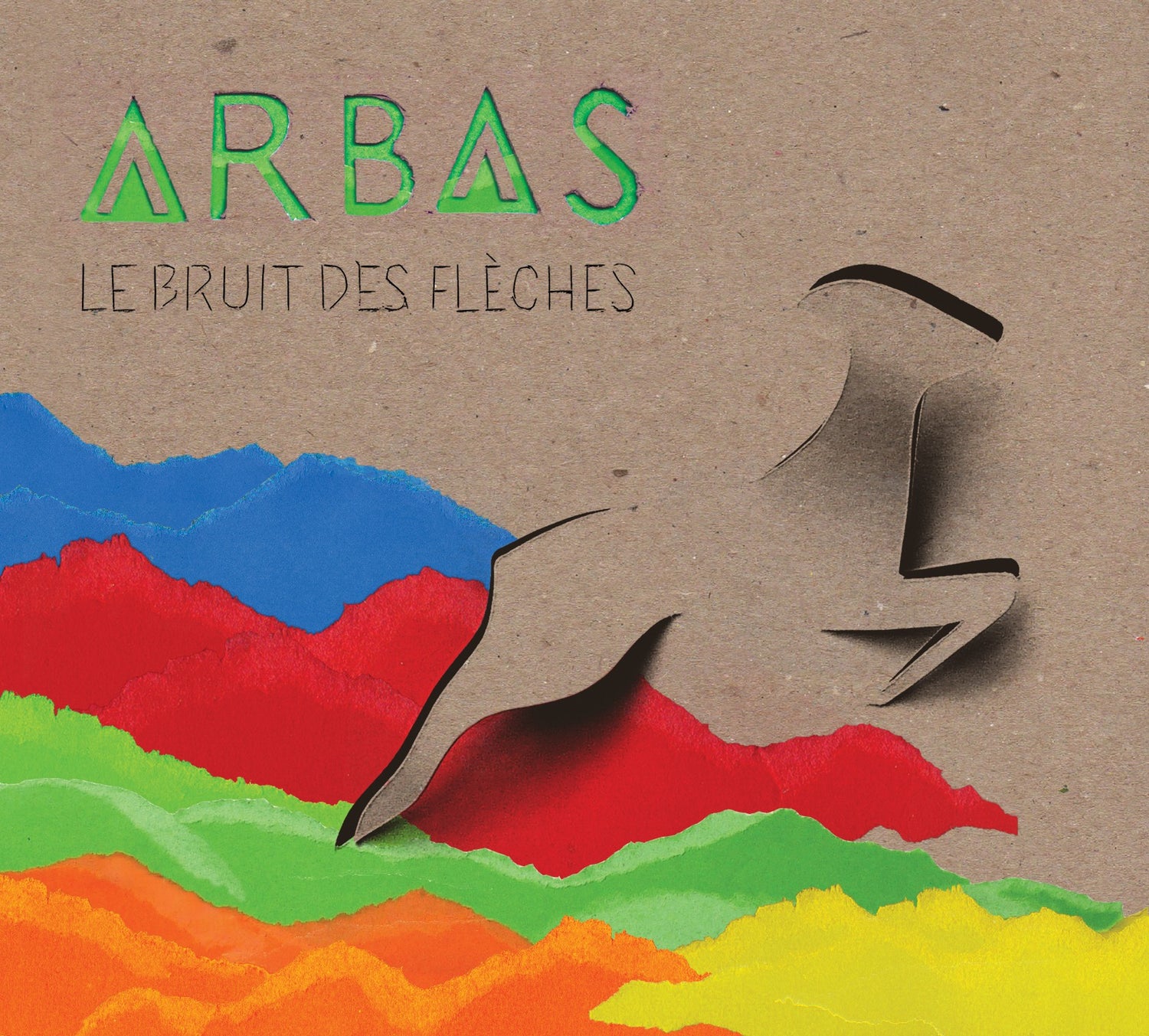 Pochette de : LE BRUIT DES FLÈCHES - ARBAS (CD)