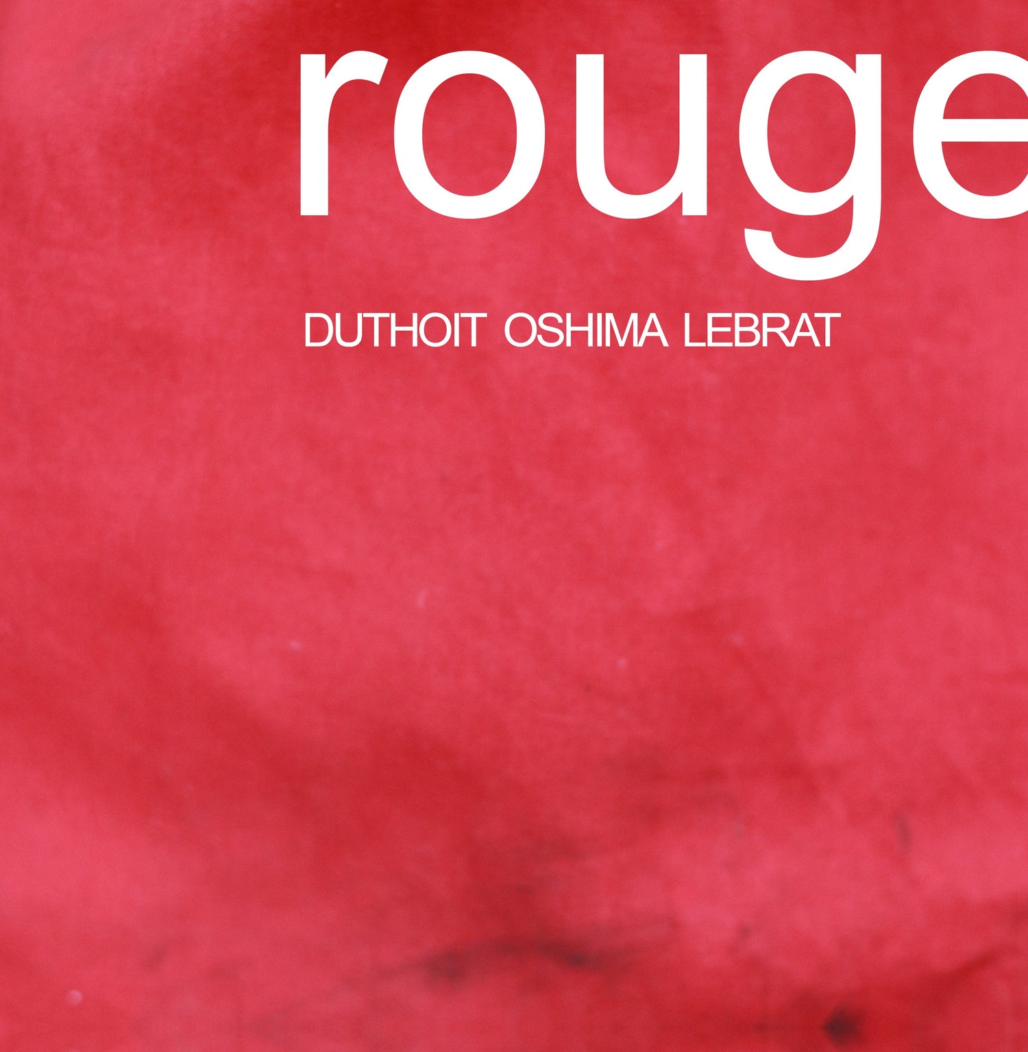 Pochette de : ROUGE - ISABELLE DUTHOIT YUKO OSHIMA SOIZIC LEBRAT (CD)