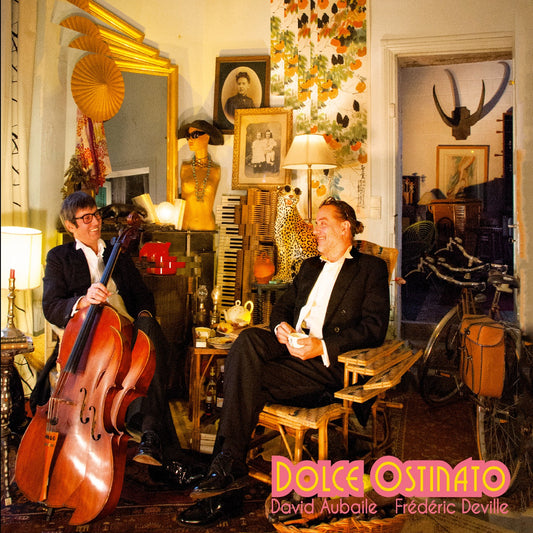 Pochette de : DOLCE OSTINATO - DAVID AUBAILE ET FREDERIC DEVILLE (CD)