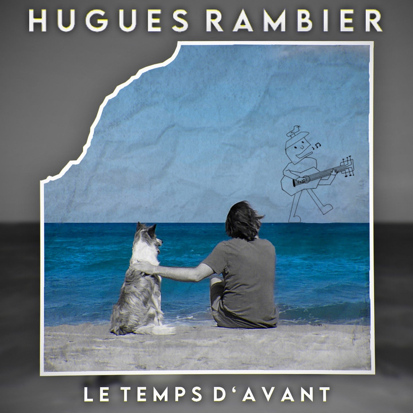 Pochette de : LE TEMPS D'AVANT - HUGUES RAMBIER (CD)