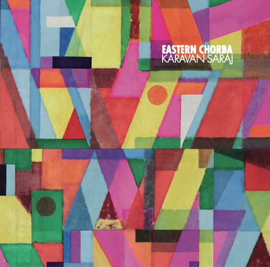 Pochette de : KARAVAN SARAJ - EASTERN CHORBA (CD)