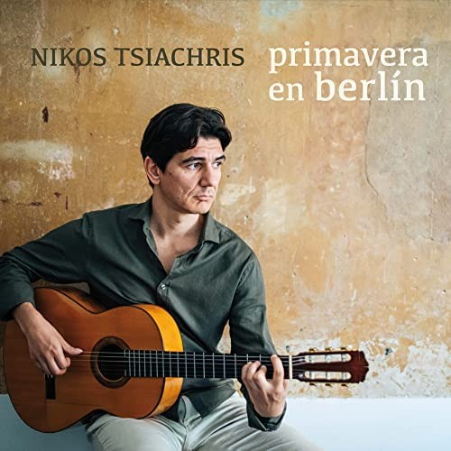 Pochette de : PRIMAVERA EN BERLIN - TSIACHRIS NIKOS (CD)