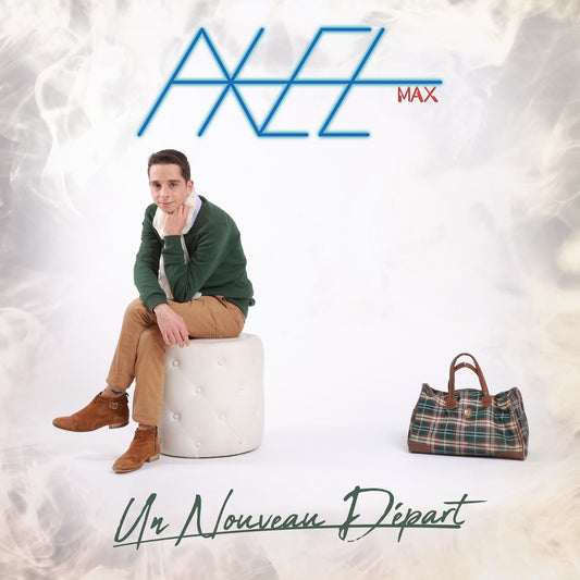 Pochette de : UN NOUVEAU DÉPART - AXEL MAX (CD)